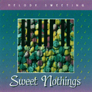 Sweet Nothings.jpg (10418
              bytes)